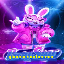 glaucia santos nua